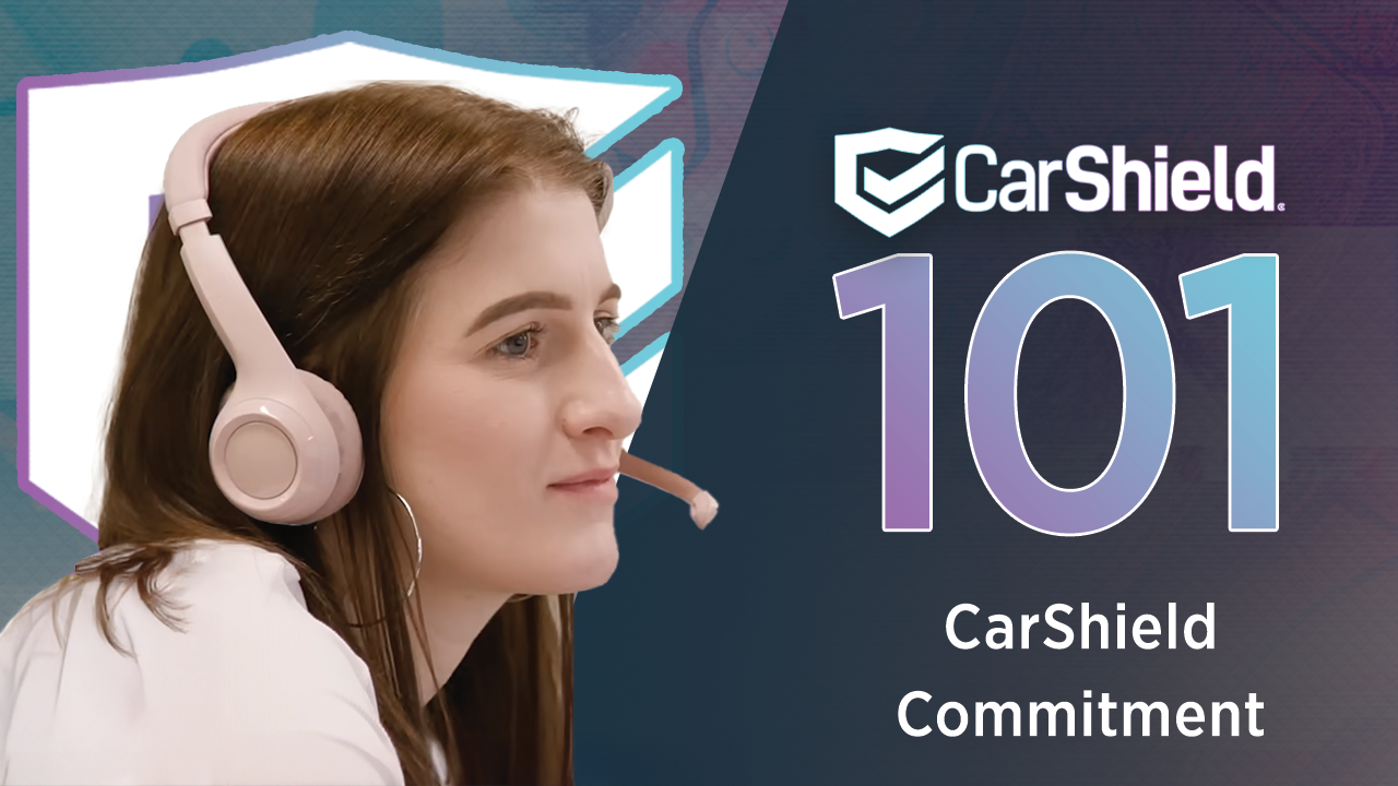 CarShield TV CarShield Commitment 101